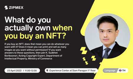 Meet Mr. Sudkhet Boriboonsri and Zipmex at the Zipmex Experience Center – 23 April 2022 at 11.00 – 12.00 P.M.